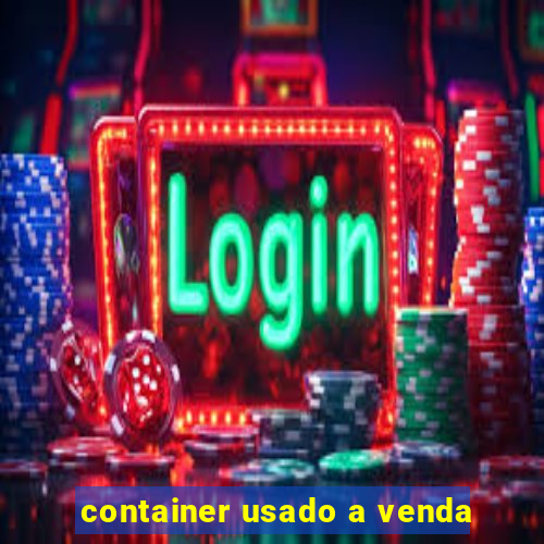 container usado a venda